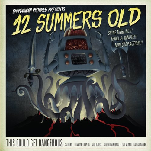 12 Summers Old - This Could Get Dangerous