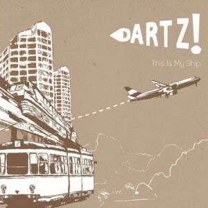 Dartz - This Is My Ship