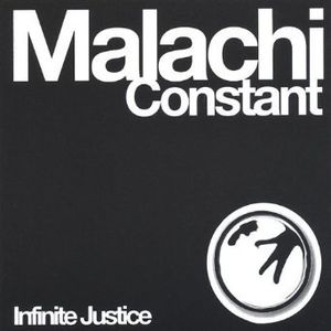 Malachi Constant - Infinite Justice