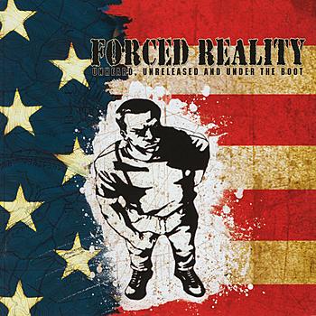 Forced Reality - Unheard, Unreleased And Under The Boot