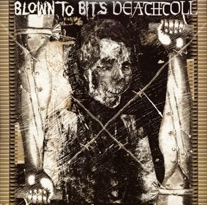 Blown to Bits - Deathtoll