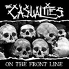 The Casualties - On the Front Line