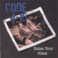 Code 415 - Raise Your Glass