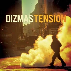 Dizmas - Tension
