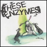 These Enzymes - Henry