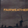 Fairweather - If They Move