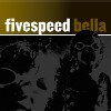 Fivespeed - Bella EP