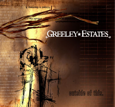 Greeley Estates - Outside Of This