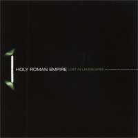 Holy Roman Empire - Lost In Landscapes