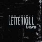 Letterkills - The Bridge