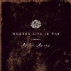 Modern Life Is War - My Love, My Way