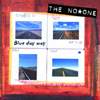 The NoOne - Blue Day Way