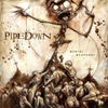 Pipedown - Mental Weaponry
