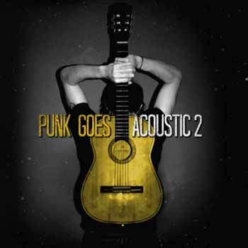 Punk Goes Acoustic Vol 2 - Punk Goes Acoustic Vol 2