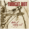 Thought Riot - Sketches Of Undying Will