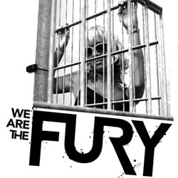 We Are The Fury 