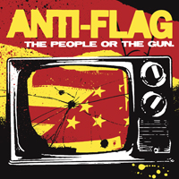 Anti-Flag - The People Or The Gun