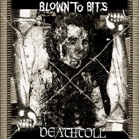 Blown to Bits Deathtoll Split LP