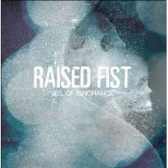 Raised Fist - Veil of Ignorance