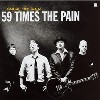 59 Times The Pain - Calling The Public