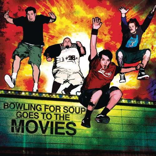 Bowling For Soup - Goes to the Movies