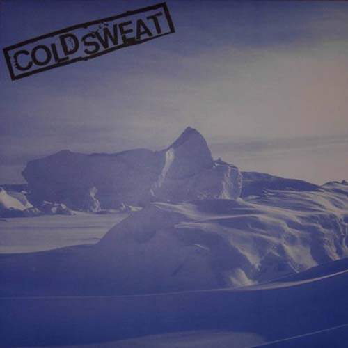 Cold Sweat - Severed Ties