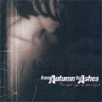 From Autumn To Ashes - Too Bad You're Beautiful (Re-Issue)