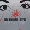 Fatal Flying Guilloteens - Get Knifed