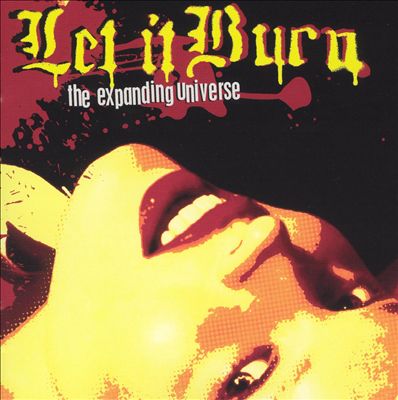 Let It Burn - Expanding Universe