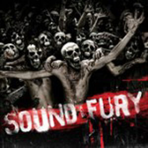 Sound and Fury - Sound and Fury