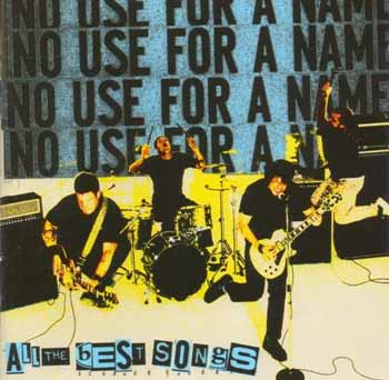 No Use For A Name - All The Best Songs