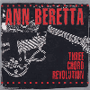 Ann Beretta - Three Chord Revolution