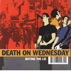 Death On Wednesday - Buying The Lie