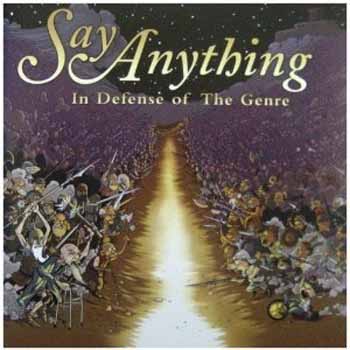 Say Anything - In Defense Of The Genre