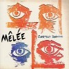 Melee - Everyday Behavior