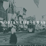 Modern Life Is War - Witness