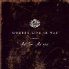 Modern Life Is War - My Love, My Way