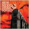 New Mexican Disaster Squad - New Mexican Disaster Squad