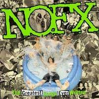NOFX - The Greatest Songs Ever Written (By US)