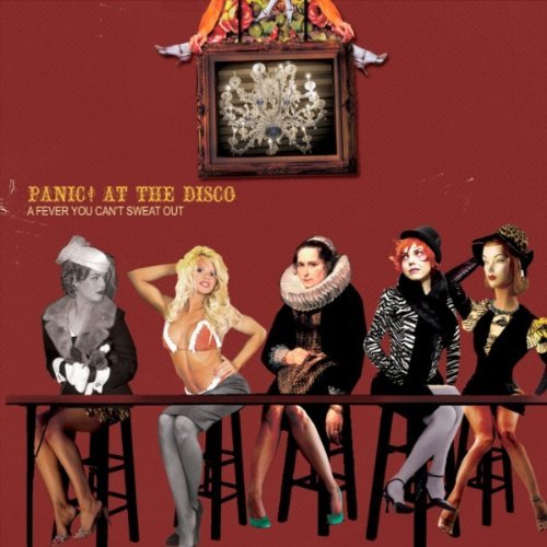 Panic At The Disco - A Fever You Can't Sweat Out