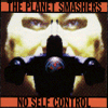 The Planet Smashers - No Self Control