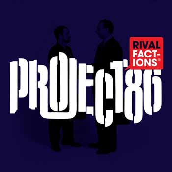 Project 86 - Rival Factions