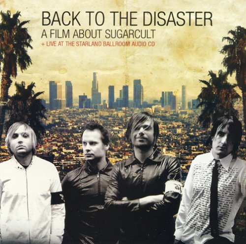 Sugarcult - Back To The Disaster