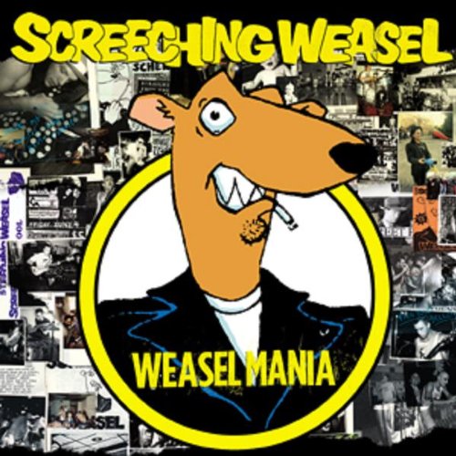 Screeching Weasel - Weasel mania